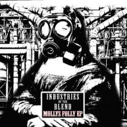 Industries Of The Blend - Volume Two - Mollys Folly EP (12") 