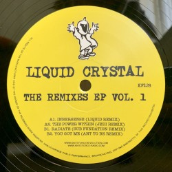 Liquid Crystal ‎"The Remixes EP Vol. 1" (12")