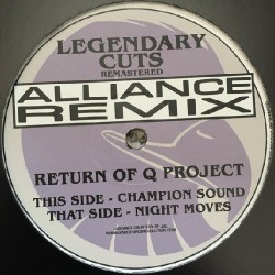 Return Of Q Project "Champion Sound (Alliance Remix) / Night Moves (Alliance Remix)" (12")