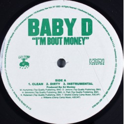 Baby D - I'm Bout Money (12") 