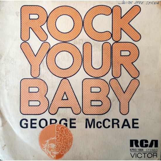 George McCrae ‎"Rock Your Baby" (7") 