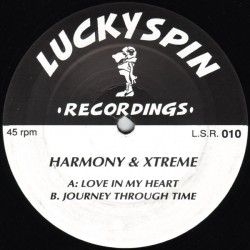 Harmony & Xtreme ‎"Love In My Heart / Journey Through Time" (12")