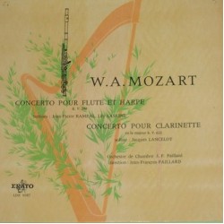 W. A. Mozart / Jean-Pierre Rampal & Lily Laskine - Jacques Lancelot - Ensemble Instrumental J. M. Leclair - Jean-François Paillard  – Concerto Pour Flûte & Harpe En Do Majeur KV 299 / Concerto Pour Clarinette En La Majeur KV 622  (LP)