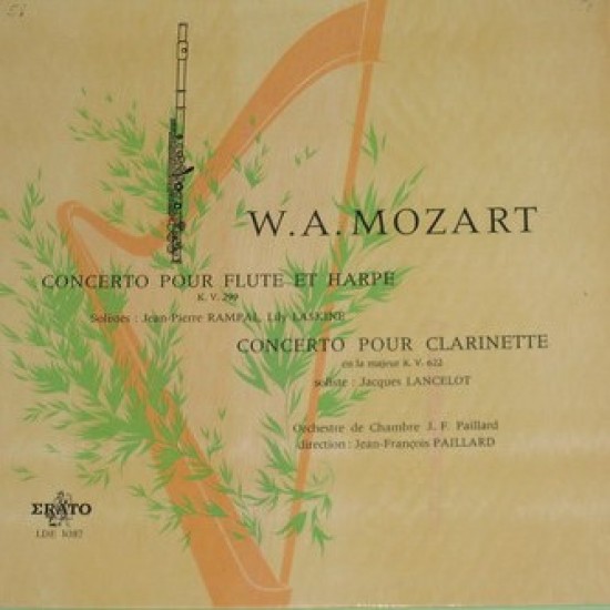 W. A. Mozart / Jean-Pierre Rampal & Lily Laskine "Jacques Lancelot - Ensemble Instrumental J. M. Leclair - Jean-François Paillard ‎– Concerto Pour Flûte & Harpe En Do Majeur KV 299 / Concerto Pour Clarinette En La Majeur KV 622" (LP)