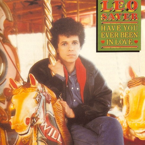 Leo Sayer ‎"Have You Ever Been In Love" (LP)* 