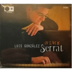 Luis Gonzales Serrat - En Clave De (CD - Digipack)  Luis Gonzales Serrat - En Clave De (CD - Digipack)