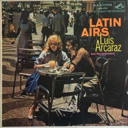 Luis Arcaraz And His Orchestra "Latin Airs" (LP)* 