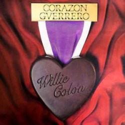 Willie Colón "Corazon Guerrero" (LP)