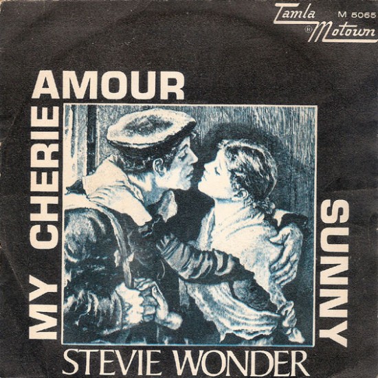 Stevie Wonder ‎"My Cherie Amour / Sunny" (7") 