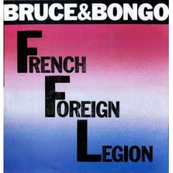 Bruce & Bongo - French Foreign Legion 12") 
