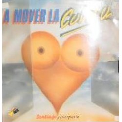 Santiago Y Su Orquesta - A Mover La Colita (12") 