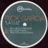 Rick Garcia - La Luz (12") 