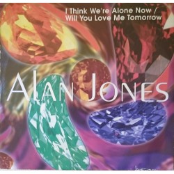 Alan Jones - I Think We're Alone Now Medley With Will You Love Me Tomorrow (12") 