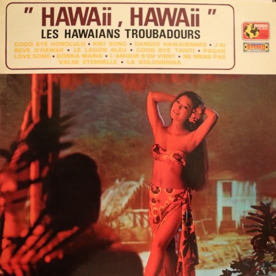 Les Hawaians Troubadours - Hawaii, Hawaii (LP) Les Hawaians Troubadours - Hawaii, Hawaii (LP)