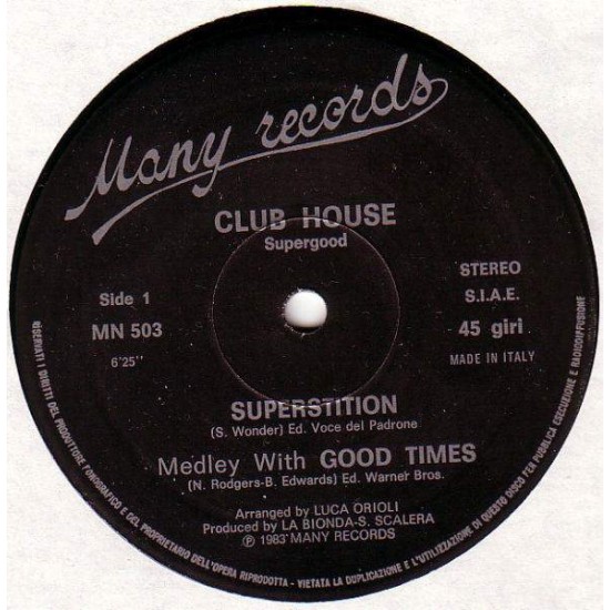 Club House ‎"Superstition Medley With Good Times" (12")