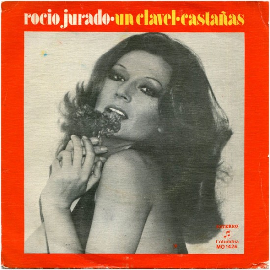 Rocio Jurado ‎"Un Clavel / Castañas" (7") 