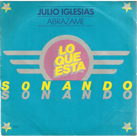 Julio Iglesias ‎"Abrázame / Quiero" (7" - promo) 