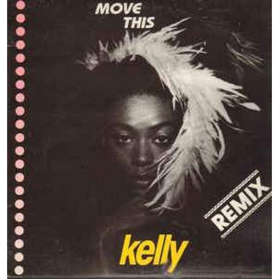 Kelly "Move This" (12") 