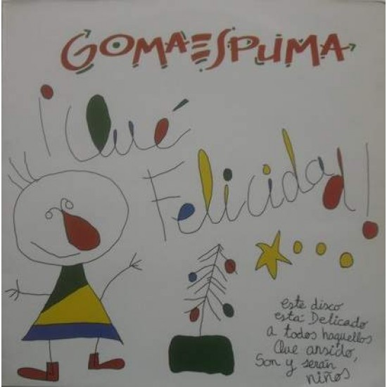 Gomaespuma ‎"¡Que Felicidad!" (12") 