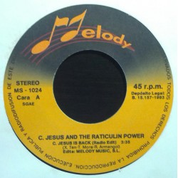 C. Jesus And The Raticulin Power - C. Jesus Is Back (7")  C. Jesus And The Raticulin Power - C. Jesus Is Back (7")