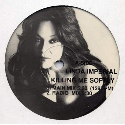 Linda Imperial - Killing Me Softly (12") 