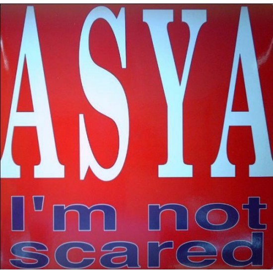 Asya ‎"I'm Not Scared" (12") 