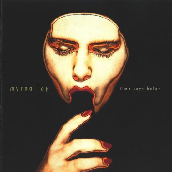 Myrna Loy - Time Says Helay  (CD)