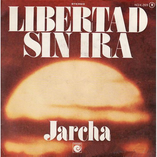 Jarcha ‎"Libertad Sin Ira" (7") 