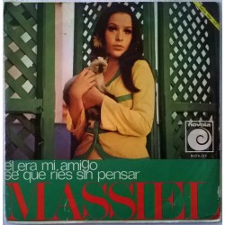 Massiel - El Era Mi Amigo / Sé Que Ríes Sin Pensar (7")  Massiel - El Era Mi Amigo / Sé Que Ríes Sin Pensar (7")