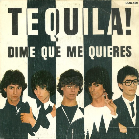 Tequila! "Dime Que Me Quieres" (7") 