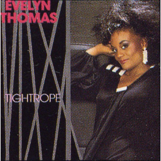 Evelyn Thomas ‎"Tightrope" (7") 