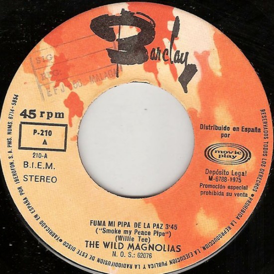 The Wild Magnolias ‎"Smoke My Peace Pipe (Fuma Mi Pipa De La Paz)" (7") 