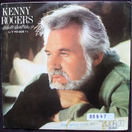 Kenny Rogers & Kim Carnes & James Ingram ‎"What About Me? = ¿Y Yo Que?" (7") 