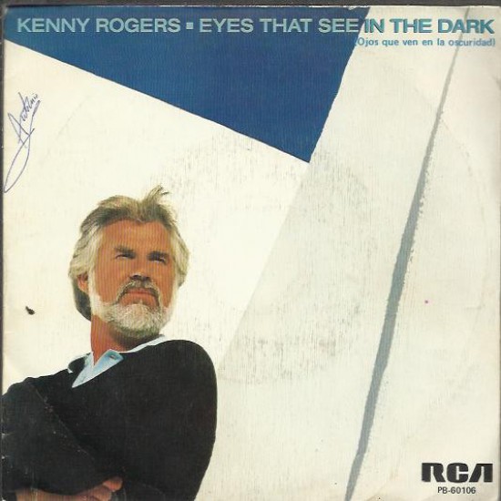 Kenny Rogers ‎"Eyes That See In The Dark = Ojos Que Ven En La Oscuridad" (7") 