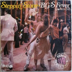 Steppin' Stone - B.G.'s Fever (7")  Steppin' Stone - B.G.'s Fever (7")