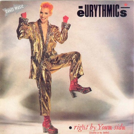 Eurythmics ‎"Right By Your Side = Justo A Tu Lado" (7") 