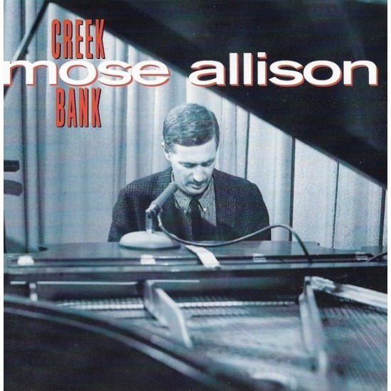 Mose Allison ‎"Creek Bank" (CD) 