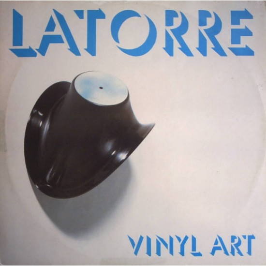 Latorre ‎"Vinyl Art" (12")