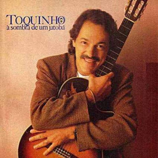 Toquinho "À Sombra De Um Jatobá" (LP)