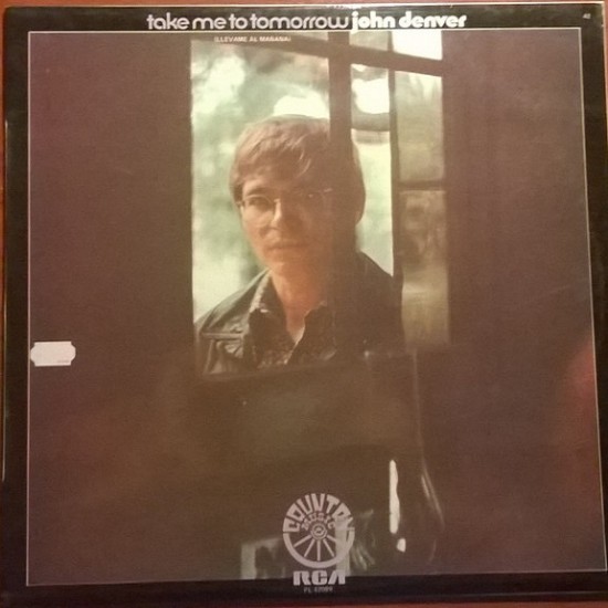 John Denver ‎"Take Me To Tomorrow = Llevame Al Mañana" (LP) 