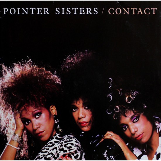 Pointer Sisters ‎"Contact" (LP)* 