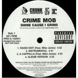 Crime Mob - Shine Cause I Grind / Circles (12") 