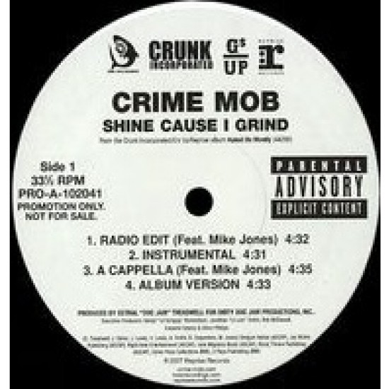 Crime Mob ‎"Shine Cause I Grind / Circles" (12") 