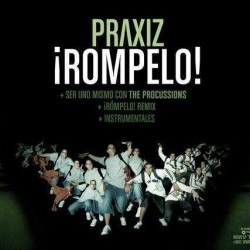 Praxiz - Rómpelo! (12")  Praxiz - Rómpelo! (12")