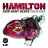 Hamilton - Deep In My Heart / Rich Kids (12")  Hamilton - Deep In My Heart / Rich Kids (12")