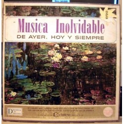 Musica Inolvidable De Ayer, Hoy Y Siempre (LP) 