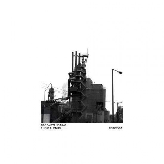 Reconstructing Thessaloniki (CD) 