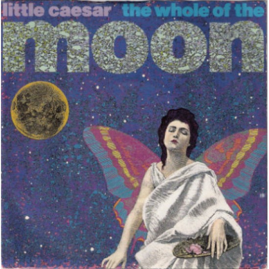 Little Caesar ‎"The Whole Of The Moon" (12") 