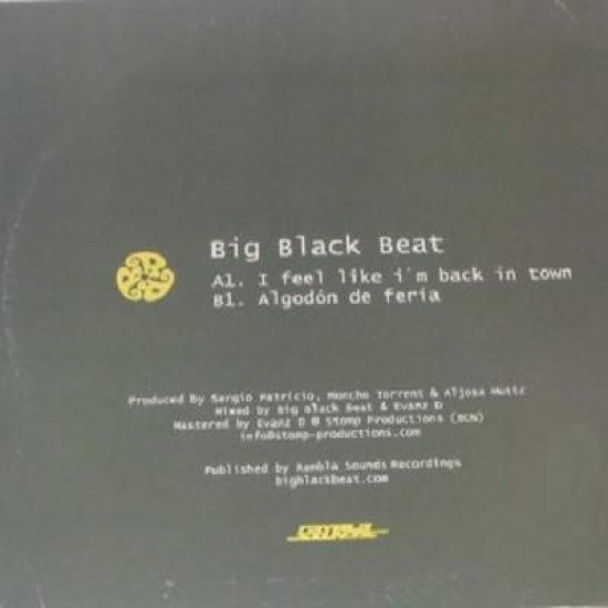 Big Black Beat ‎ "I Feel Like I'm Back In Town"(12")