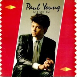 Paul Young - No Parlez (LP)*  Paul Young - No Parlez (LP)*